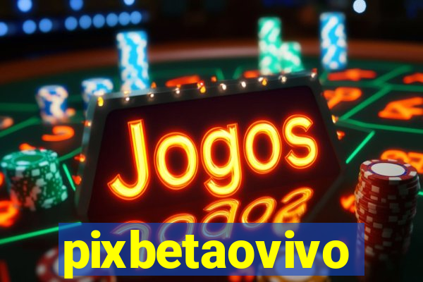 pixbetaovivo