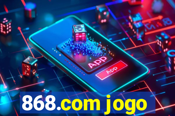 868.com jogo