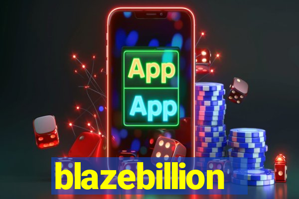 blazebillion