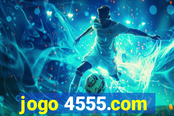 jogo 4555.com