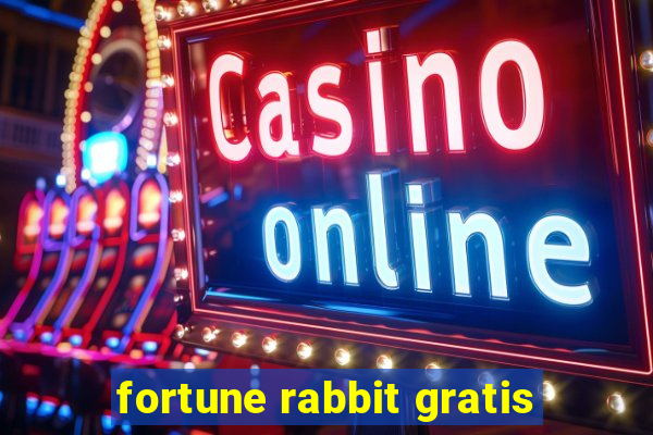 fortune rabbit gratis