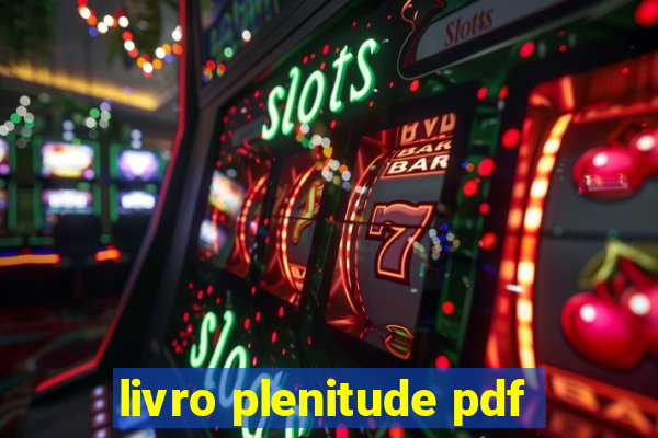 livro plenitude pdf