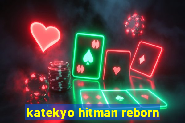 katekyo hitman reborn