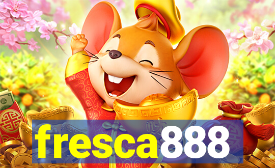 fresca888