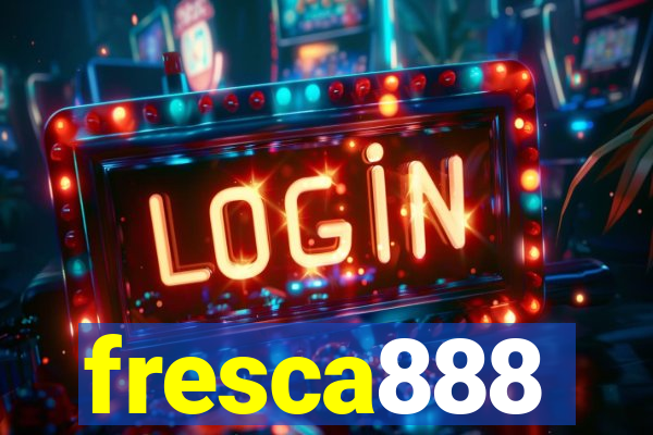 fresca888