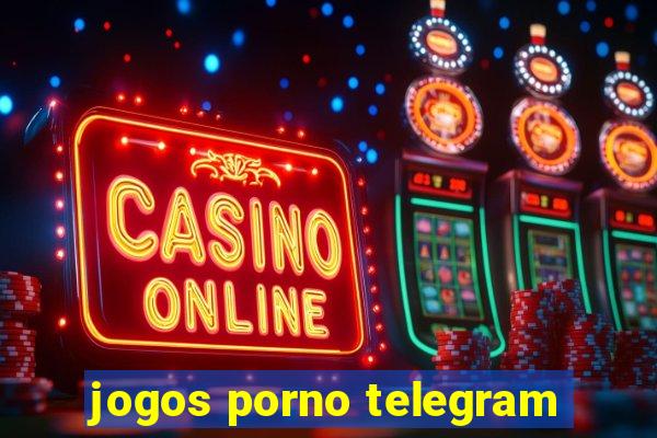 jogos porno telegram