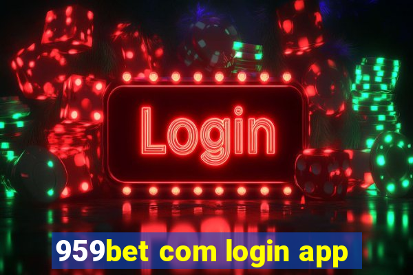 959bet com login app