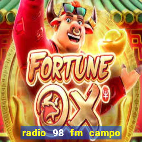 radio 98 fm campo formoso bahia