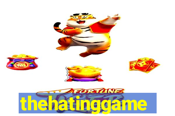 thehatinggame