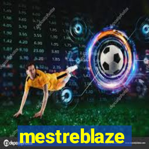 mestreblaze