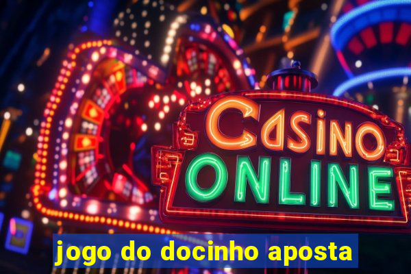 jogo do docinho aposta