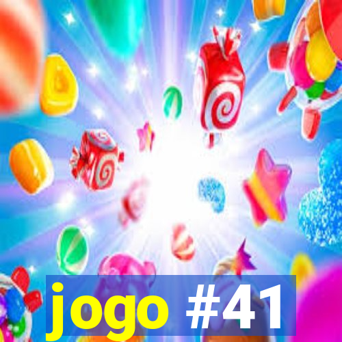 jogo #41