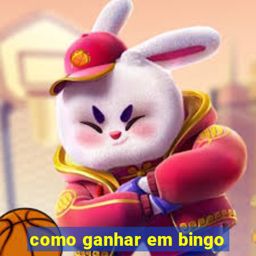 como ganhar em bingo