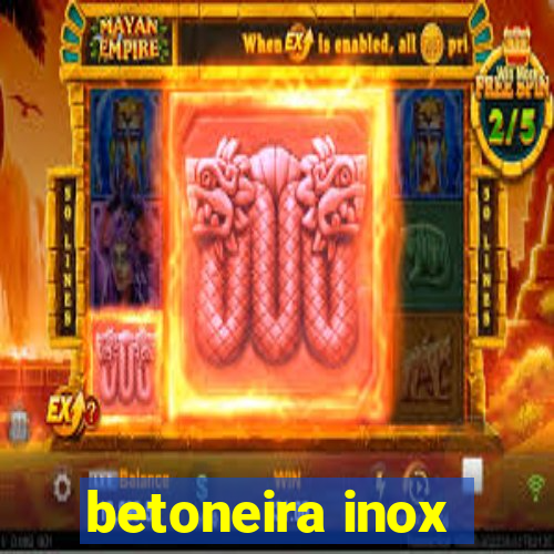 betoneira inox