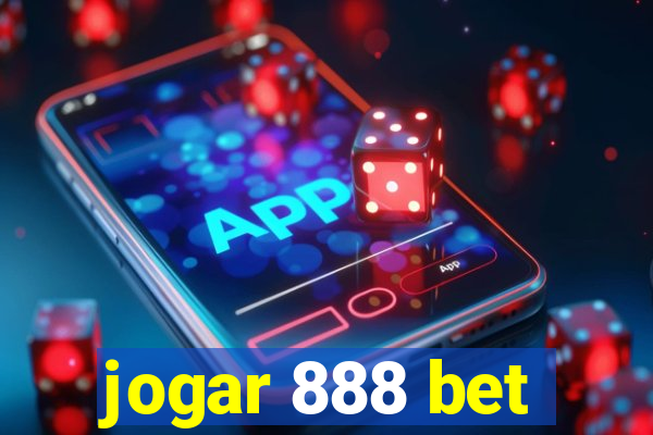 jogar 888 bet