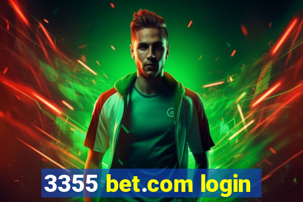 3355 bet.com login