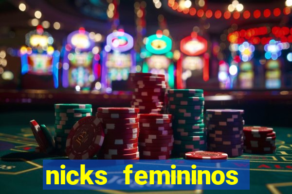 nicks femininos para jogos