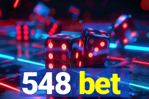 548 bet