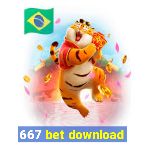 667 bet download