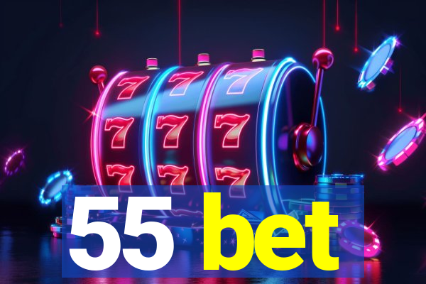 55 bet