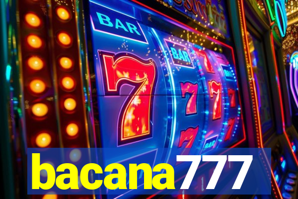 bacana777