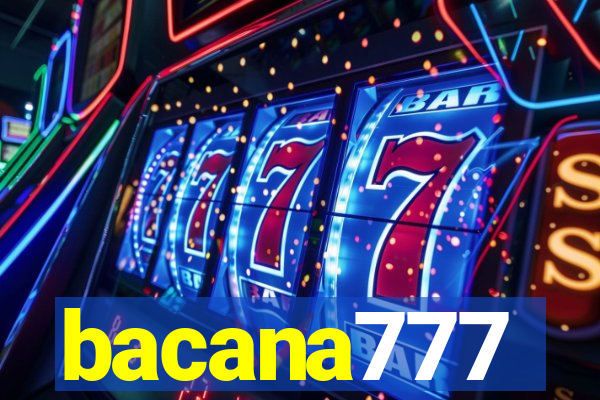 bacana777