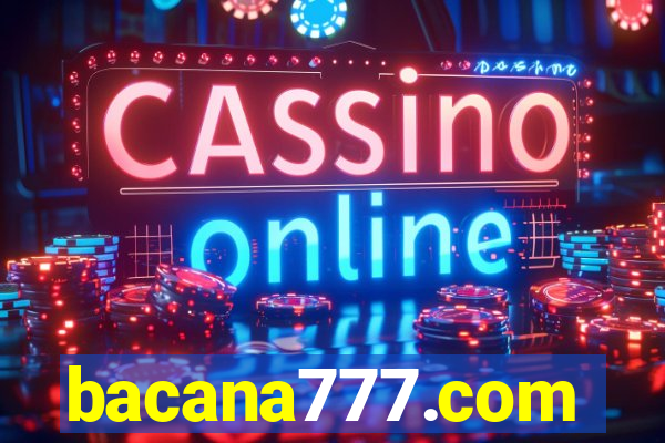 bacana777.com