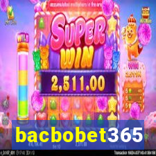 bacbobet365