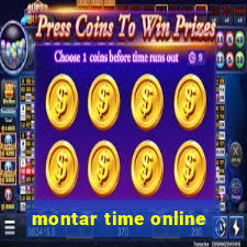 montar time online