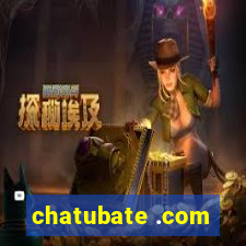 chatubate .com