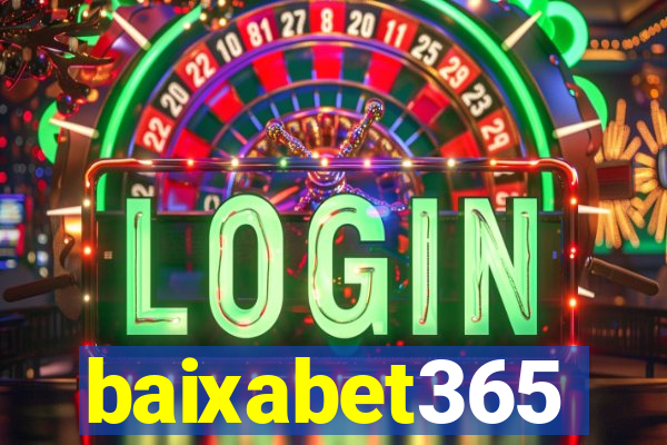 baixabet365