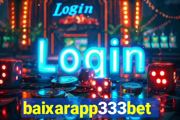 baixarapp333bet