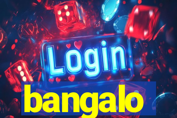 bangalo