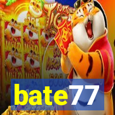 bate77