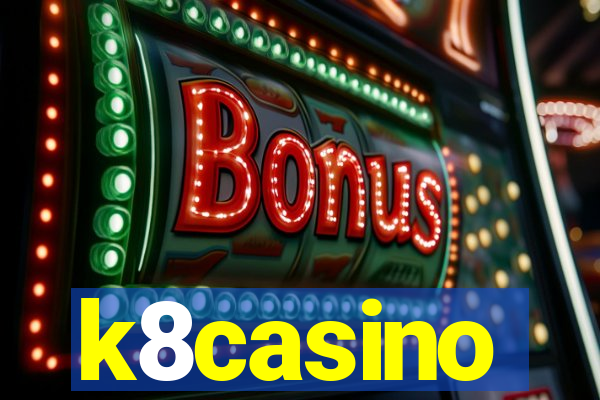 k8casino