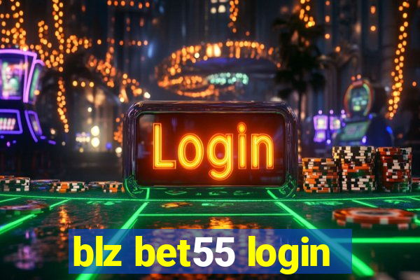 blz bet55 login