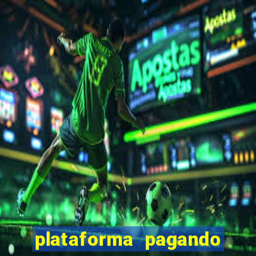 plataforma pagando fortune tiger