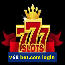 v68 bet.com login