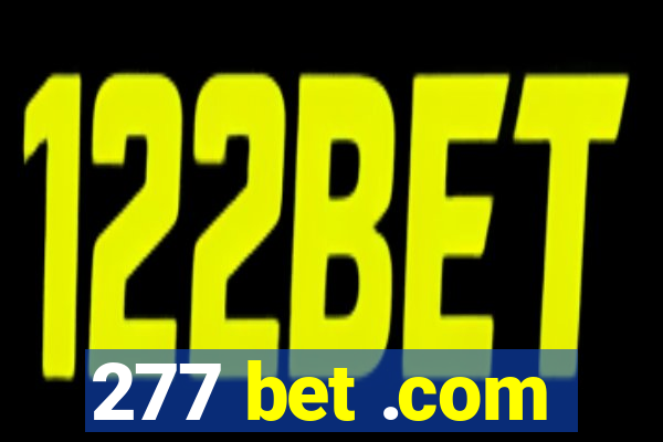 277 bet .com