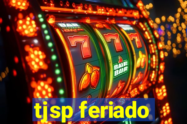 tjsp feriado