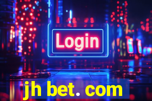 jh bet. com