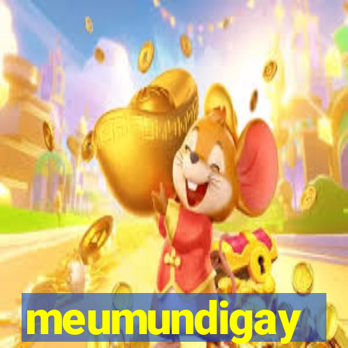 meumundigay