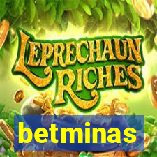 betminas