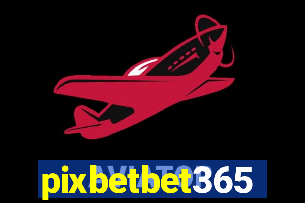 pixbetbet365