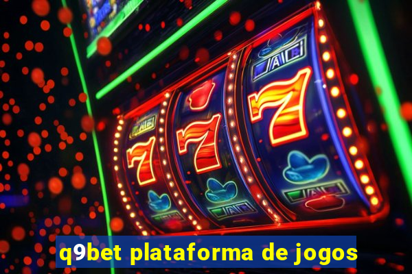 q9bet plataforma de jogos