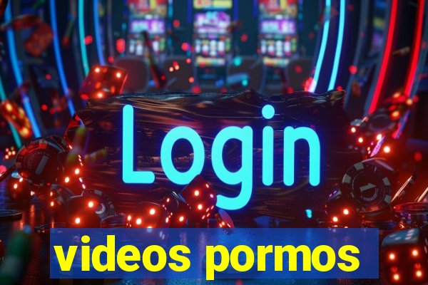 videos pormos