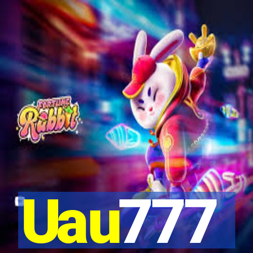 Uau777