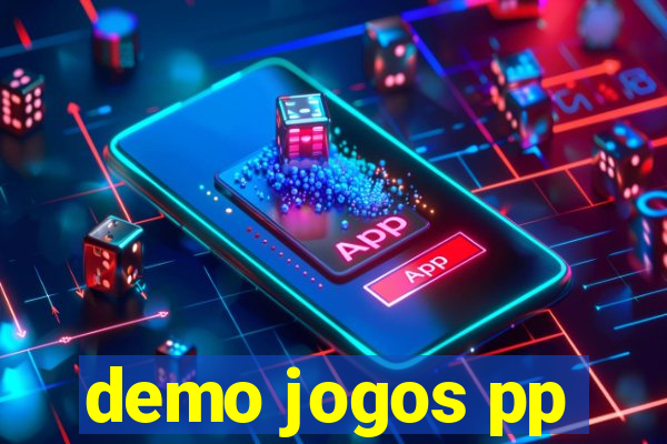 demo jogos pp