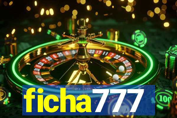 ficha777