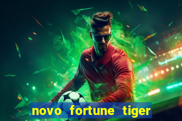 novo fortune tiger 2 demo